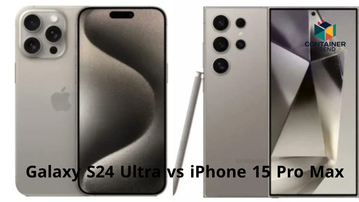 مقارنة Galaxy S24 Ultra vs iPhone 15 Pro Max المعركة الحاسمة لاختيار أفضل هاتف في العالم