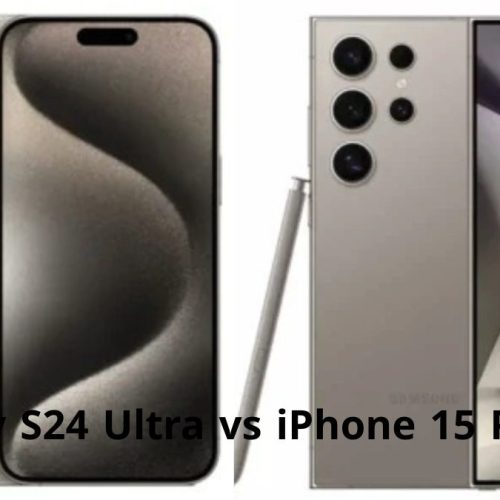 مقارنة Galaxy S24 Ultra vs iPhone 15 Pro Max المعركة الحاسمة لاختيار أفضل هاتف في العالم